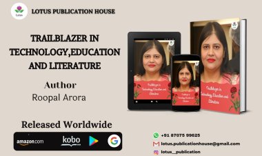 The Techno Creative Genius - Roopal Arora and her impactful story