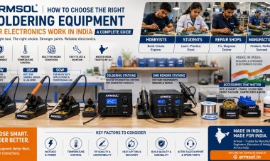 How to Choose the Right Soldering Equipment for Electronics Work in India — A Complete Guide